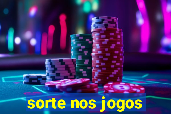 sorte nos jogos