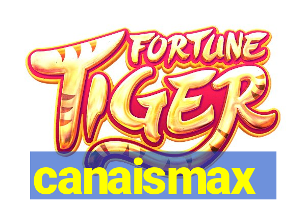 canaismax