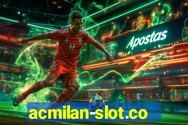 acmilan-slot.com