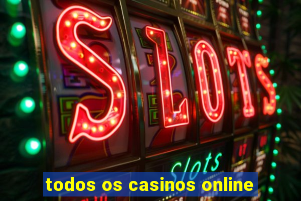 todos os casinos online