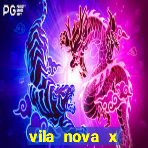 vila nova x mirassol palpite