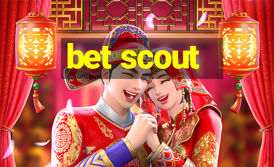 bet scout