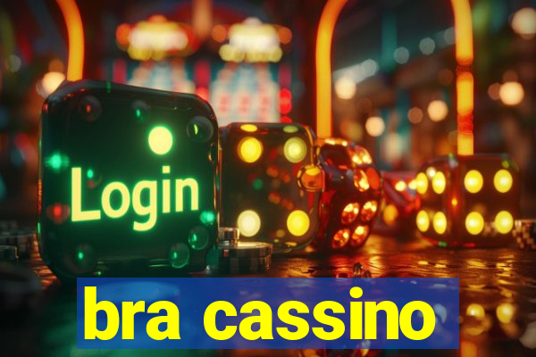 bra cassino