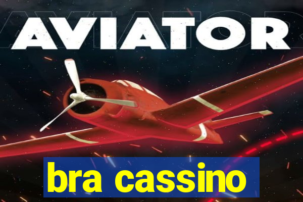 bra cassino