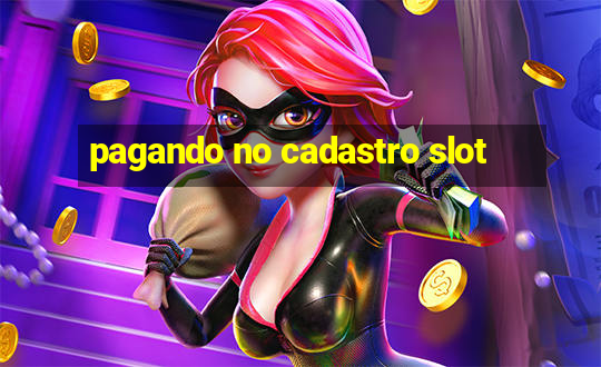 pagando no cadastro slot