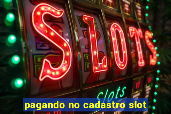 pagando no cadastro slot