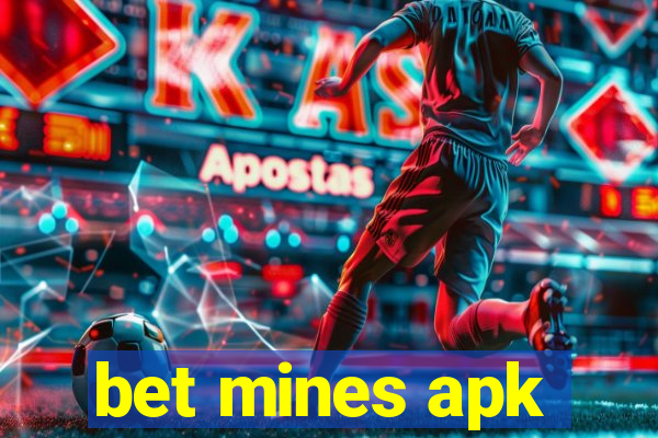 bet mines apk