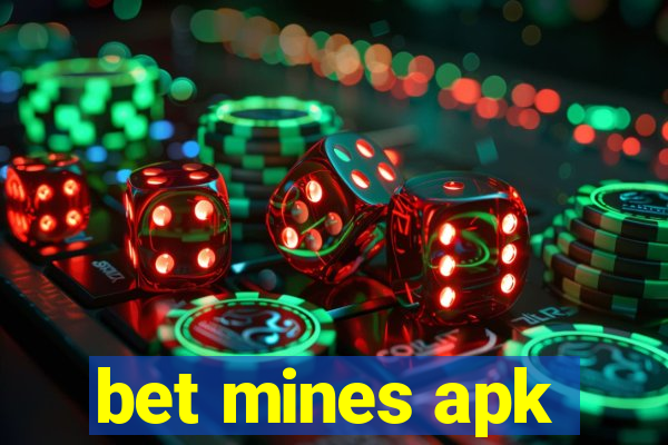 bet mines apk