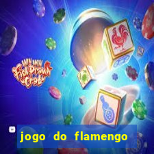 jogo do flamengo hoje quem ganha