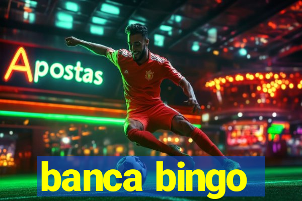 banca bingo