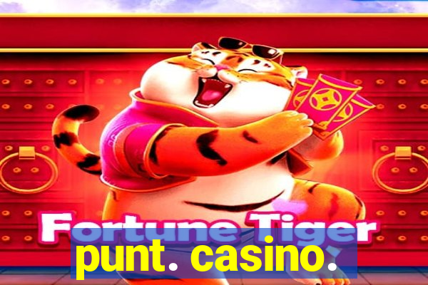 punt. casino.