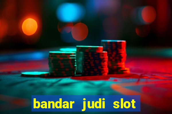 bandar judi slot online indonesia 2020