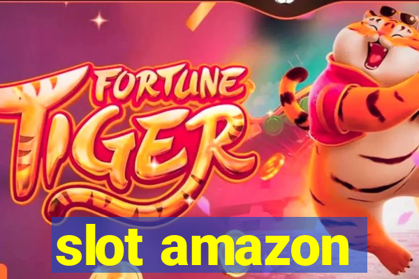 slot amazon