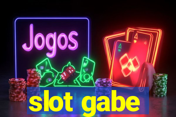 slot gabe