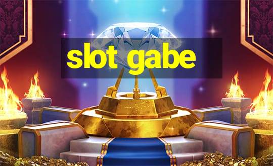 slot gabe