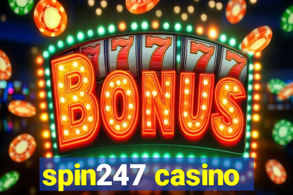 spin247 casino