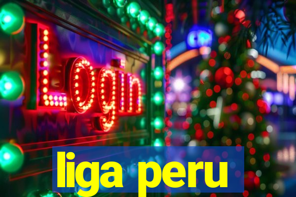 liga peru