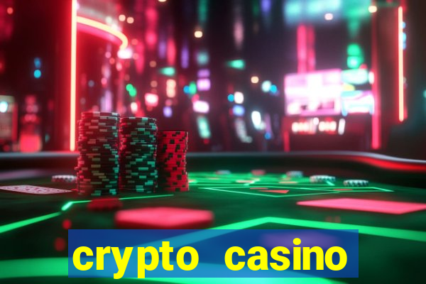 crypto casino instant withdrawal