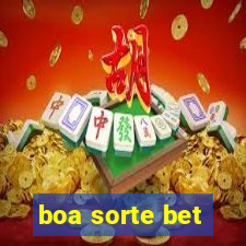 boa sorte bet