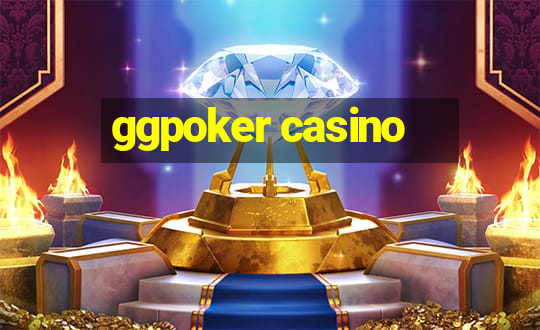 ggpoker casino