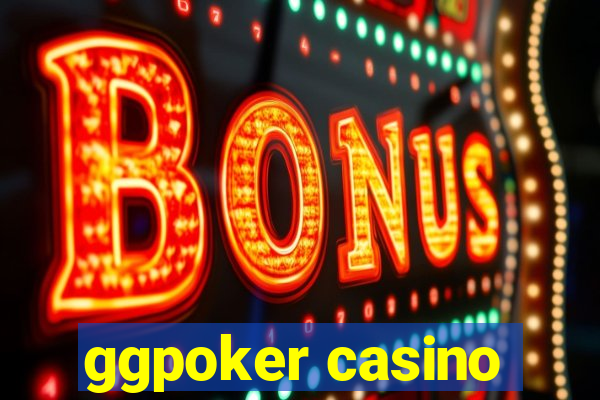 ggpoker casino