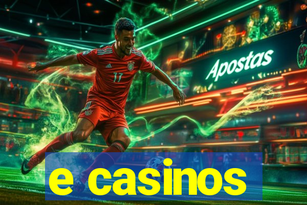 e casinos