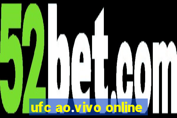 ufc ao.vivo online