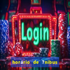 horário de ?nibus jun??o cassino