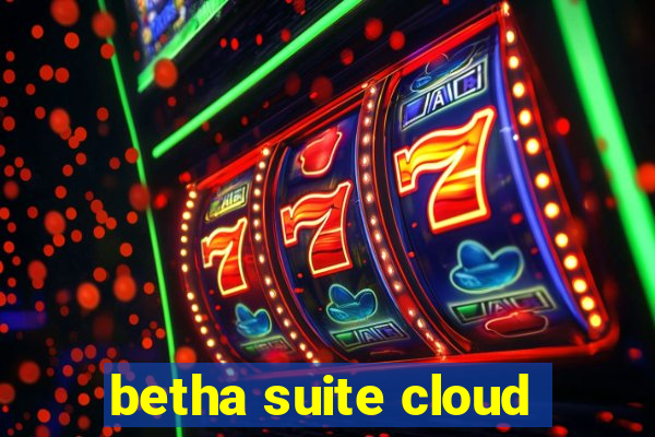 betha suite cloud