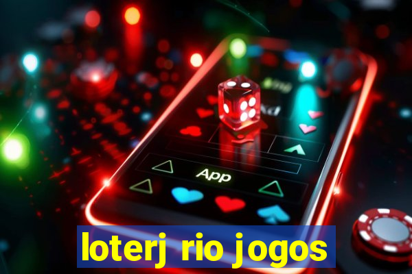 loterj rio jogos