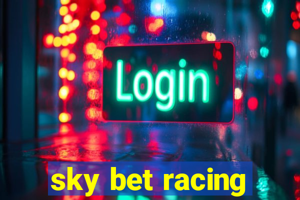 sky bet racing