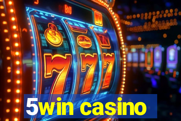 5win casino