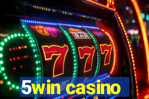 5win casino