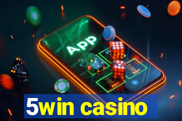 5win casino