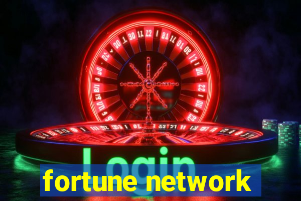 fortune network