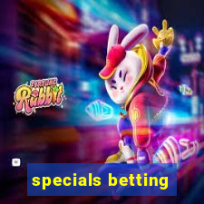 specials betting