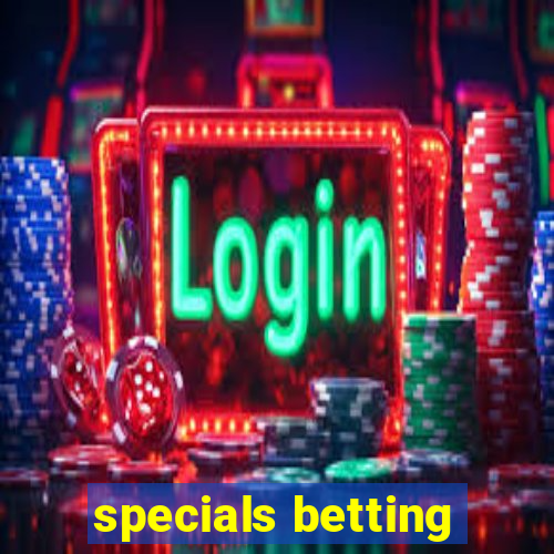 specials betting