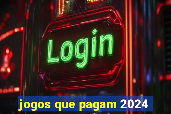 jogos que pagam 2024