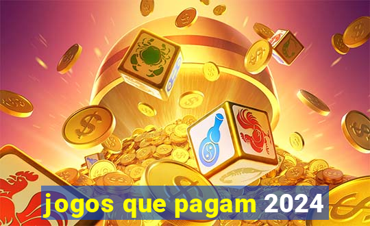 jogos que pagam 2024