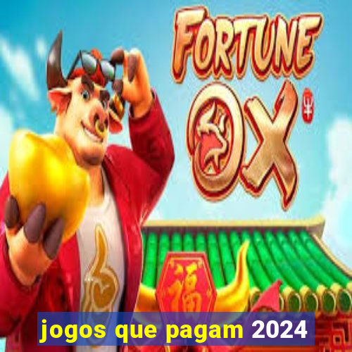 jogos que pagam 2024