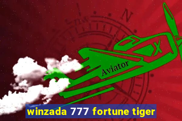 winzada 777 fortune tiger