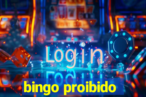 bingo proibido