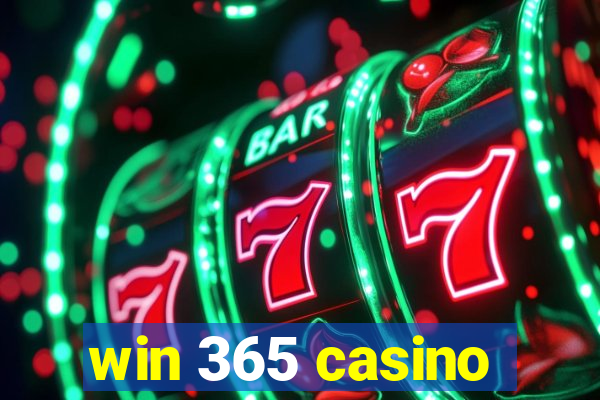 win 365 casino