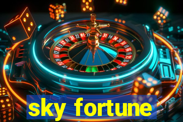 sky fortune