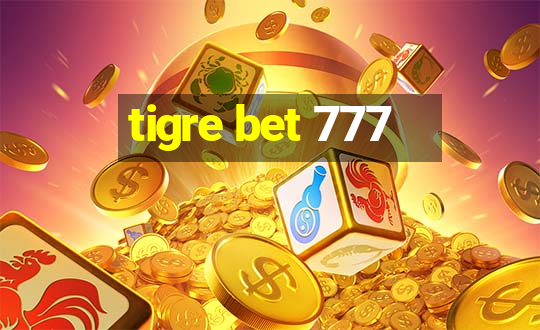 tigre bet 777