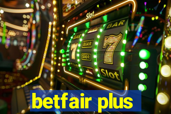 betfair plus