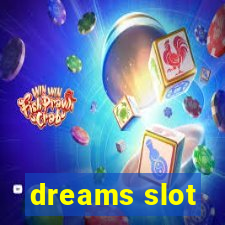 dreams slot