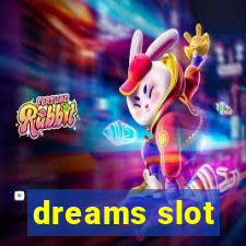 dreams slot