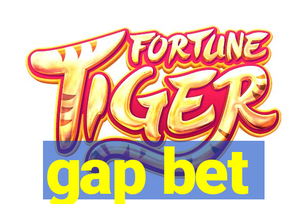 gap bet