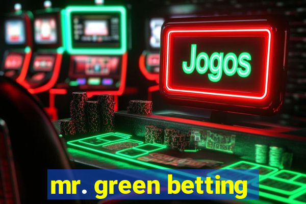 mr. green betting